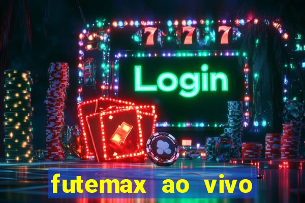 futemax ao vivo real madrid